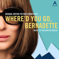 Graham Reynolds: Where'D You Go Bernadette (Original Soundtrack) - CD