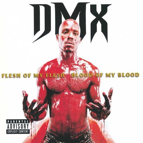 DMX: Flesh Of My Flesh Blood Of My Blood [ Vinyl ]