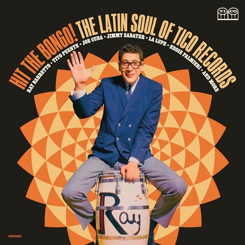 Various Tico Records Artists: Hit The Bongo! The Latin Soul of Tico Records (Various Artists) [ Vinyl ]