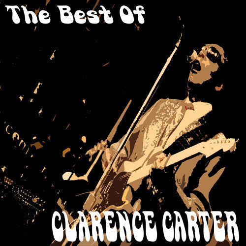 Clarence Carter: The Best of Clarence Carter - CD