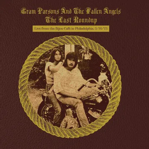 Gram Parsons: The Last Roundup - Live From The Bijou Cafe In Philadelphia 3/16/73 [ Vinyl ]