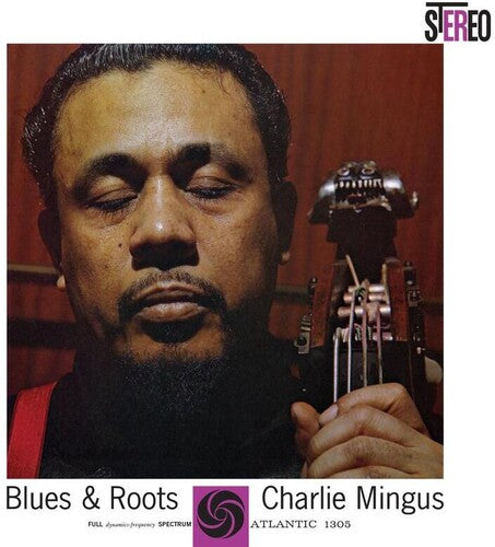 Charles Mingus: Blues & Roots - VINYL