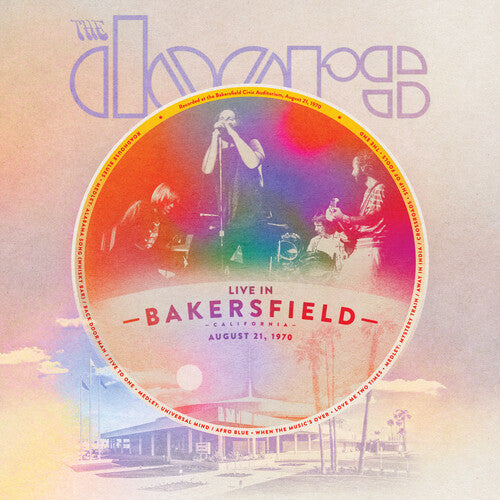 The Doors: Live From Bakerfield August 21 1970 [ Vinyl ]