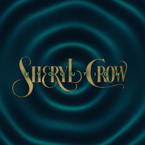Sheryl Crow: Evolution [ Vinyl ]