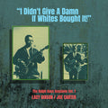 Gibson, Lacy / Carter, Joe: I Didn't Give a Damn If Whites Bought It! - the Ralph Bass Vol. 1 - Compact Disc