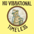 Hu Vibrational: Timeless - VINYL