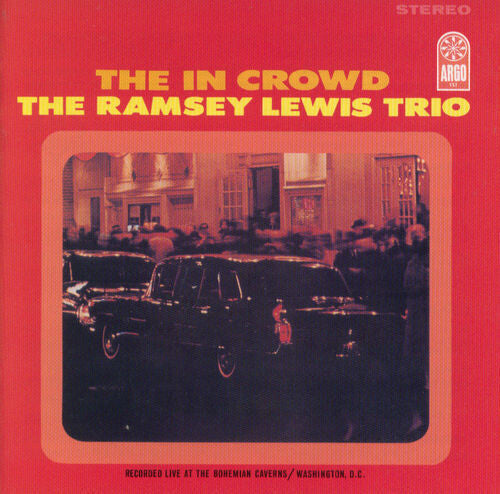 Ramsey Lewis Trio: The In Crowd (Verve By Request Series) [ Vinyl ]