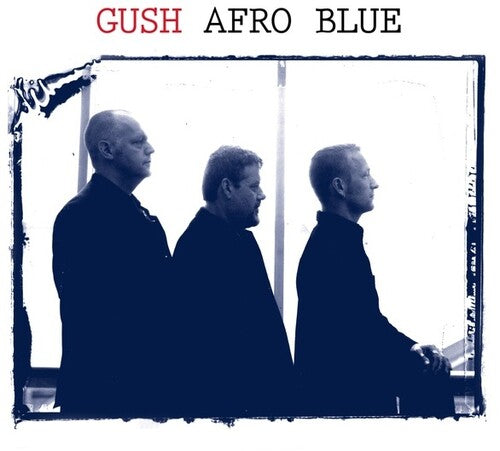 Gush: Afro Blue - CD