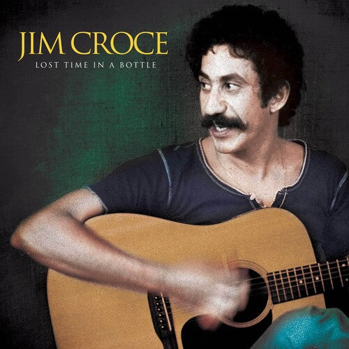 Jim Croce: Lost Time In A Bottle [ Vinyl ]
