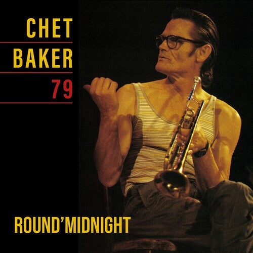 Chet Baker: Round Midnight 79 - VINYL