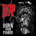 Reap: Born From Plague - CD