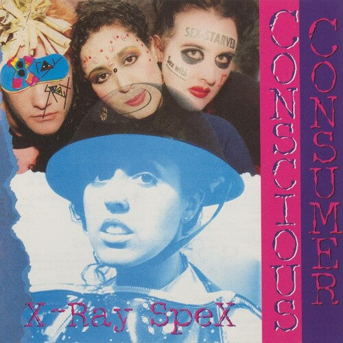 X-Ray Spex: Conscious Consumer [ Vinyl ]
