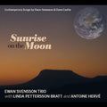 Ewan Svensson & Linda Petterson-Bratt: Sunrise On The Moon - CD