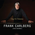 Frank Carlberg Large Ensemble: Elegy for Thelonious - CD