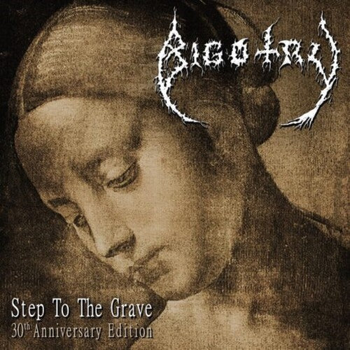 Bigotry: Step To The Grave - CD