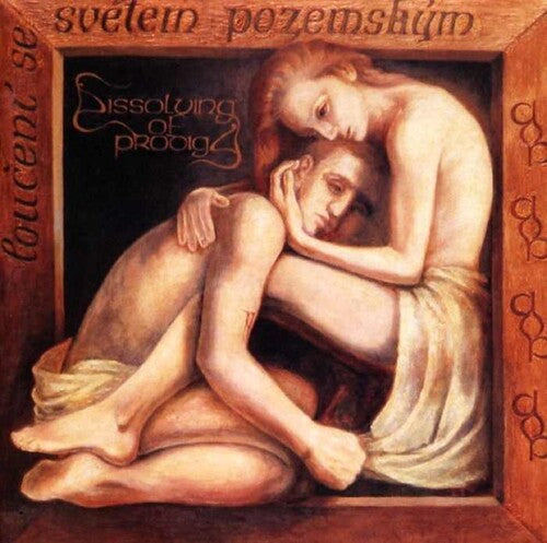 Dissolving of Prodigy: Louceni Se Svetem Pozemskym - CD