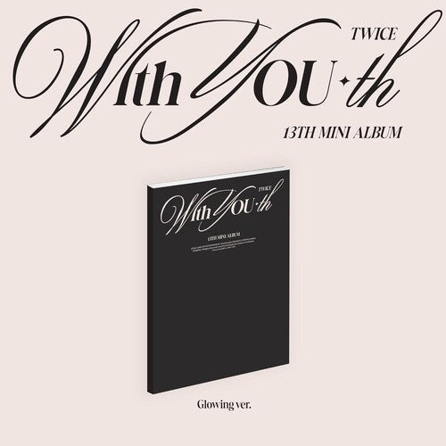 TWICE: With YOU-th (Glowing Ver.) - CD