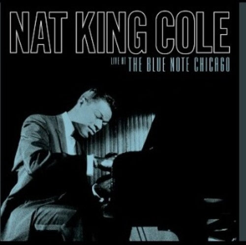 Nat King Cole: Live At The Blue Note Chicago [ Vinyl ]
