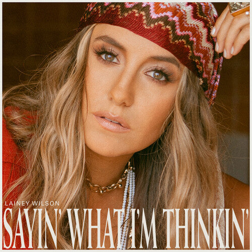 Lainey Wilson: Sayin' What I'm Thinkin' (Pearl) [ Vinyl ]