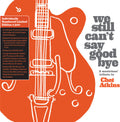 Various Artists: We Still Can't Say Goodbye: A Musicians' Tribute To Chet Atkins (Various Artists) - VINYL