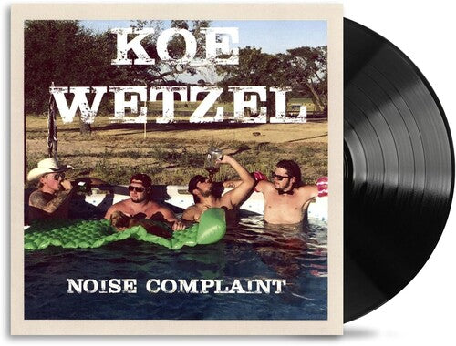 Koe Wetzel: Noise Complaint [ Vinyl ]