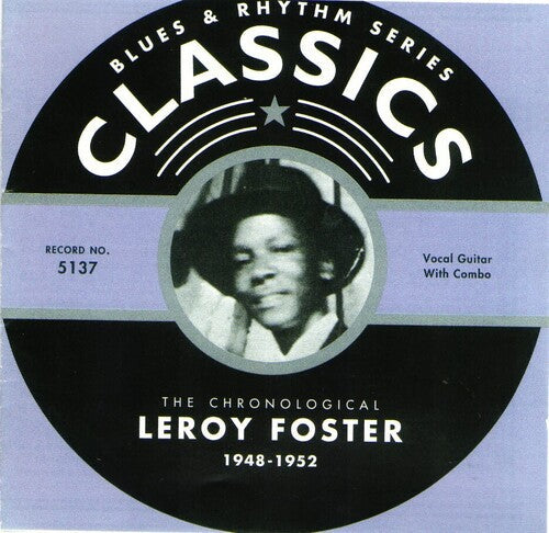 Leroy Foster: Chronological Leroy Foster 1948-1952 - Compact Disc