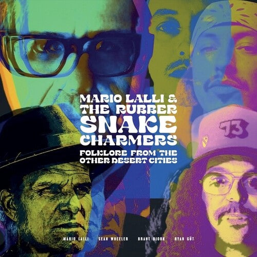 Lalli, Mario / Rubber Snake Charmers: Folklore From Other Desert Cities [ Vinyl ]