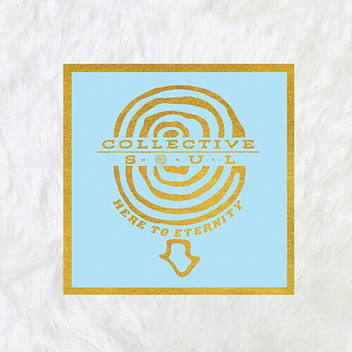 Collective Soul: Here to Eternity [ Vinyl ]