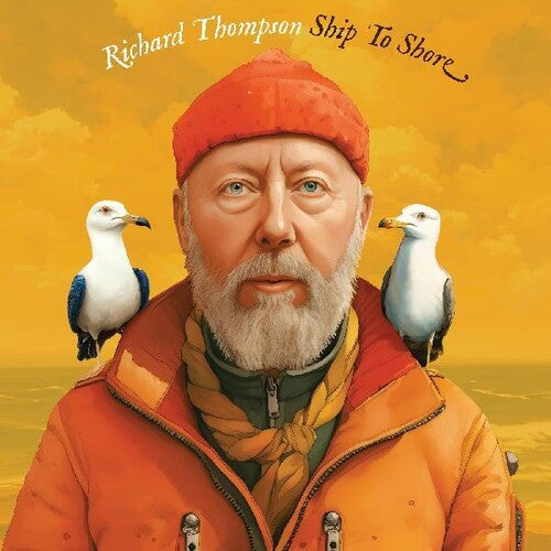 Richard Thompson: Ship To Shore [ Vinyl ]