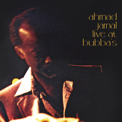 Ahmad Jamal: Live At Bubba's [ Vinyl ]