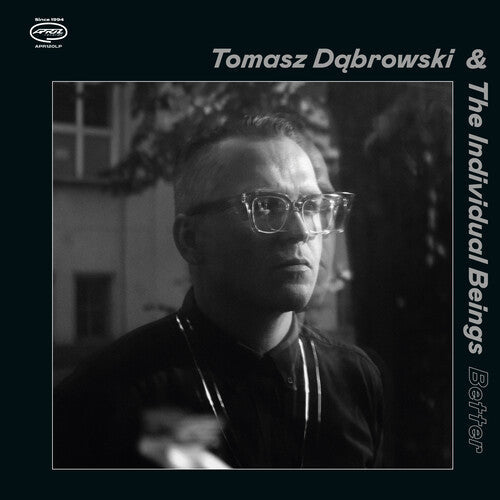 Tomasz Dabrowski & The Individual Beings: Better - CD