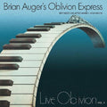 Brian Auger's Oblivion Express: Live Oblviion Vol. 1 - CD
