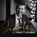 Matt Dusk: Sinatra With Matt Dusk - CD