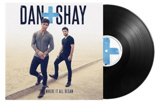 Dan + Shay: Where It All Began [ Vinyl ]