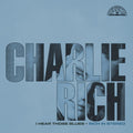 Charlie Rich: I Hear Those Blues: Rich In Stereo (Remastered 2023) - Compact Disc