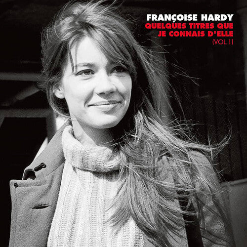 Francoise Hardy: Quelques titres que je connais d'elle (Vol. 1) [ Vinyl ]