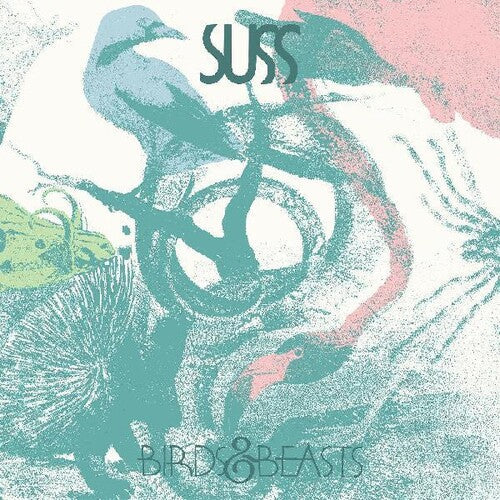Suss: Birds & Beasts [ Vinyl ]