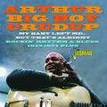 Arthur Crudup Big Boy: My Baby Left Me... But That'S Alright: Rockin' Rhythm & Blues 1943-1954 Plus - Compact Disc
