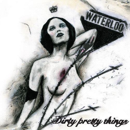 Dirty Pretty Things: Waterloo To Anywhere - 180gm Vinyl [ Vinyl ]
