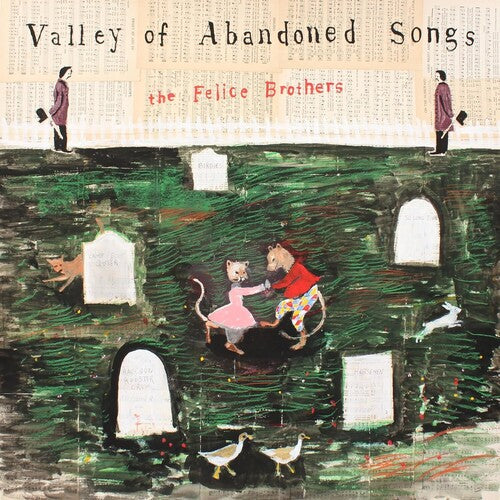 The Felice Brothers: Valley Of Abandoned Songs [ Vinyl ]