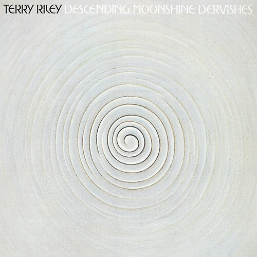 Terry Riley: Descending Moonshine Dervishes [ Vinyl ]