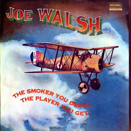 Joe Walsh: The Smoker You Drink, The Player You Get [ Vinyl ]