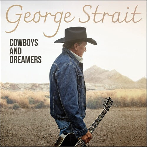 George Strait: Cowboys And Dreamers [ Vinyl ]