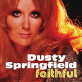 Dusty Springfield: Faithful - VINYL