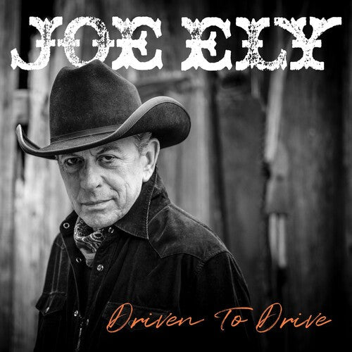 Joe Ely: Driven To Drive [ Vinyl ]