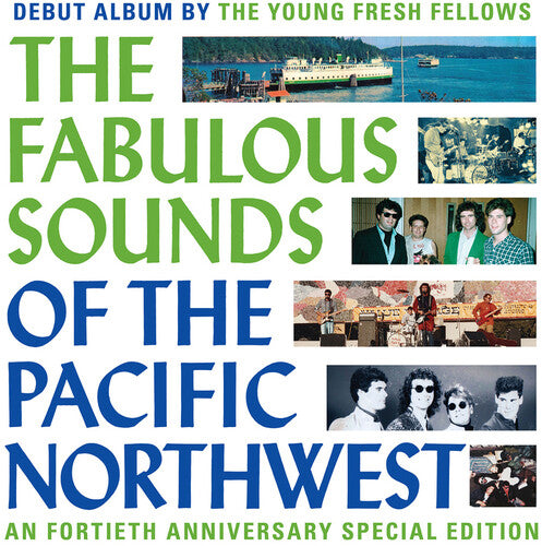 The Young Fresh Fellows: Fabulous Sounds Of The Pacific Northwest (40th Anniversary Edition) [ Vinyl ]
