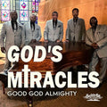 God's Miracles: Good God Almighty - Compact Disc