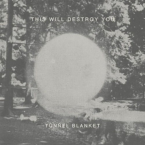 This Will Destroy You: Tunnel Blanket [ Vinyl ]