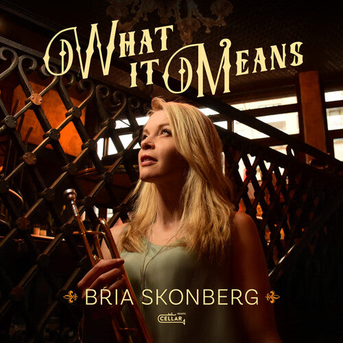 Bria Skonberg: What It Means [ Vinyl ]