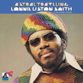 Lonnie Smith Liston & the Cosmic Echoes: Astral Traveling - VINYL